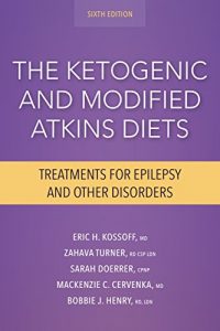 Baixar The Ketogenic and Modified Atkins Diets: Treatments for Epilepsy and Other Disorders pdf, epub, eBook