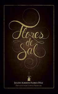 Baixar Flores de Sal (Spanish Edition) pdf, epub, eBook