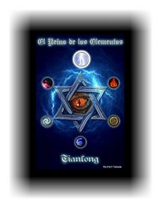 Baixar El Reino de los Elementos: Tianlong (Spanish Edition) pdf, epub, eBook
