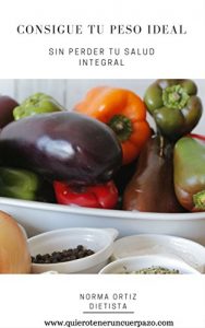 Baixar Consigue tu peso ideal sin perder tu salud Integral (Spanish Edition) pdf, epub, eBook