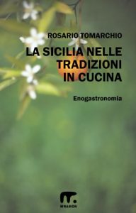 Baixar La Sicilia nelle tradizioni in cucina (Italian Edition) pdf, epub, eBook