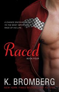 Baixar Raced: (Reading Companion to the bestselling Driven Series) (The Driven Series Book 4) (English Edition) pdf, epub, eBook