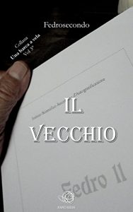 Baixar Il vecchio (Una barca a vela Vol. 3) (Italian Edition) pdf, epub, eBook
