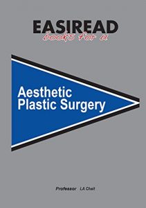 Baixar Aesthetic Plastic Surgery: Easi Read (English Edition) pdf, epub, eBook