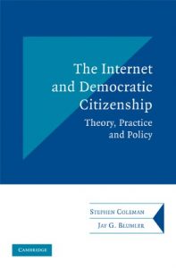 Baixar The Internet and Democratic Citizenship: Theory, Practice and Policy (Communication, Society and Politics) pdf, epub, eBook