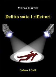Baixar Delitto sotto i riflettori (I Gialli) (Italian Edition) pdf, epub, eBook