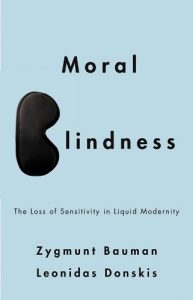 Baixar Moral Blindness: The Loss of Sensitivity in Liquid Modernity pdf, epub, eBook