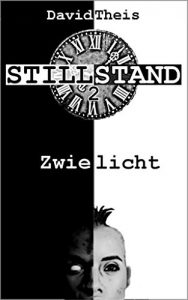 Baixar Zwielicht (Stillstand 2) (German Edition) pdf, epub, eBook