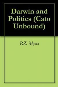 Baixar Darwin and Politics (Cato Unbound Book 72010) (English Edition) pdf, epub, eBook