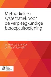 Baixar Methodiek en systematiek voor de verpleegkundige beroepsuitoefening pdf, epub, eBook