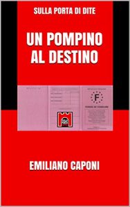 Baixar Un pompino al destino (Sulla Porta di Dite Vol. 38) (Italian Edition) pdf, epub, eBook