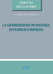 Baixar La giurisdizione in materia di pubblico impiego (Italian Edition) pdf, epub, eBook