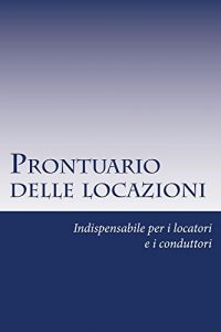 Baixar Prontuario delle locazioni (I prontuari giuridici) (Italian Edition) pdf, epub, eBook