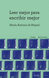 Baixar LEER MEJOR PARA ESCRIBIR MEJOR pdf, epub, eBook