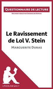 Baixar Le Ravissement de Lol V. Stein de Marguerite Duras: Questionnaire de lecture (French Edition) pdf, epub, eBook
