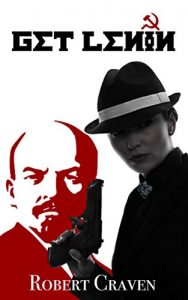 Baixar Get Lenin (The wartime adventures of Eva Molenaar Book 1) (English Edition) pdf, epub, eBook