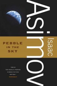 Baixar Pebble in the Sky (Galactic Empire series) pdf, epub, eBook