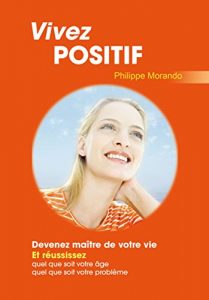 Baixar Vivez Positif (French Edition) pdf, epub, eBook
