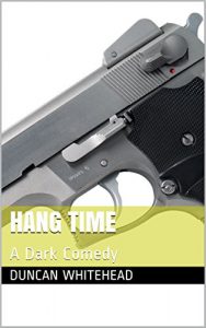 Baixar Hang Time: A Dark Comedy (A Gordonston Ladies Dog Walking Club Spin-off) (English Edition) pdf, epub, eBook
