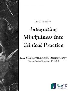 Baixar Integrating Mindfulness into Clinical Practice (English Edition) pdf, epub, eBook