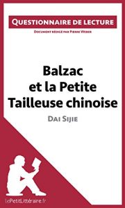 Baixar Balzac et la Petite Tailleuse chinoise de Dai Sijie: Questionnaire de lecture (French Edition) pdf, epub, eBook