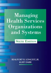 Baixar Managing Health Services Organizations and Systems, Sixth Edition (English Edition) pdf, epub, eBook