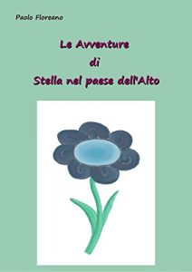 Baixar Le avventure di Stella nel Paese dell’Alto (Italian Edition) pdf, epub, eBook