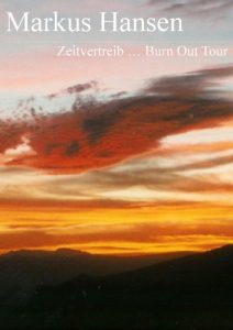 Baixar Zeitvertreib … Burn Out Tour (German Edition) pdf, epub, eBook