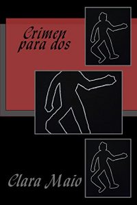 Baixar Crimen para dos (Spanish Edition) pdf, epub, eBook