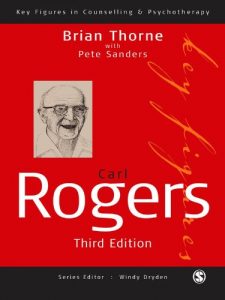 Baixar Carl Rogers (Key Figures in Counselling and Psychotherapy series) pdf, epub, eBook