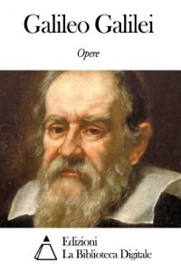 Baixar Opere di Galileo Galilei (Italian Edition) pdf, epub, eBook