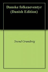 Baixar Danske folkeaeventyr (Danish Edition) pdf, epub, eBook