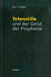 Baixar Totenstille und der Geist der Prophetie (German Edition) pdf, epub, eBook