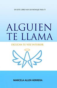 Baixar Alguien te Llama: Escucha tu Voz Interior (Spanish Edition) pdf, epub, eBook