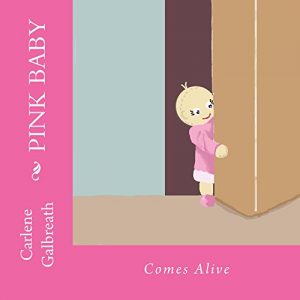 Baixar Pink Baby: Comes Alive (Pink Baby’s Adventures) (English Edition) pdf, epub, eBook