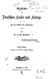 Baixar Geschichte der Deutschen Kaiser und Koenige, zu den Bildern des Kaisersaals (German Edition) pdf, epub, eBook