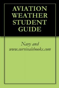 Baixar AVIATION WEATHER STUDENT GUIDE (English Edition) pdf, epub, eBook