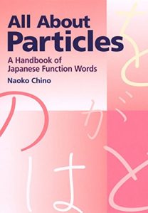 Baixar All About Particles: A Handbook of Japanese Function Words pdf, epub, eBook