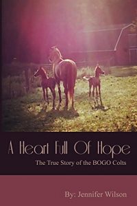 Baixar A Heart Full of Hope: The True Story of the BOGO Colts (English Edition) pdf, epub, eBook