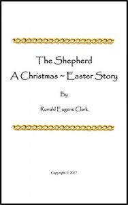 Baixar The Shepherd: A Christmas / Easter Story (English Edition) pdf, epub, eBook