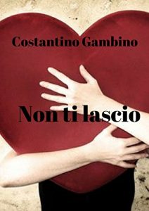 Baixar Non ti lascio (Italian Edition) pdf, epub, eBook