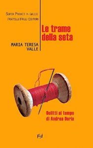 Baixar Le trame della seta (Super pocket in giallo) pdf, epub, eBook