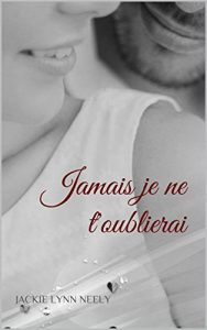 Baixar Jamais je ne t’oublierai (French Edition) pdf, epub, eBook