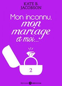 Baixar Mon inconnu, mon mariage et moi – Vol. 2 (French Edition) pdf, epub, eBook