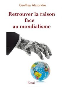 Baixar Retrouver la raison face au mondialisme (French Edition) pdf, epub, eBook