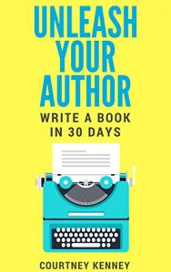 Baixar Unleash Your Author: Write a Book in 30 Days (English Edition) pdf, epub, eBook