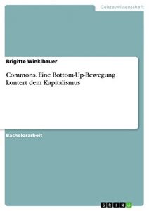 Baixar Commons. Eine Bottom-Up-Bewegung kontert dem Kapitalismus pdf, epub, eBook