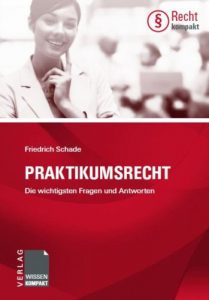 Baixar Praktikumsrecht: Die wichtigsten Fragen und Antworten (Recht kompakt) (German Edition) pdf, epub, eBook