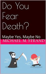 Baixar Do You Fear Death?: Maybe Yes, Maybe No (English Edition) pdf, epub, eBook