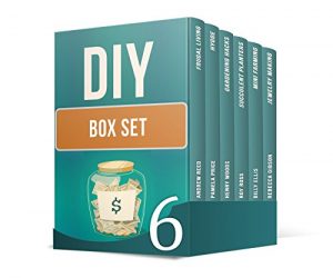 Baixar DIY Box Set: 6 Amazing Guides on Gardening and Jewelry Making (English Edition) pdf, epub, eBook